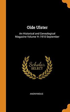 portada Olde Ulster: An Historical and Genealogical Magazine Volume Yr. 1910 September (en Inglés)