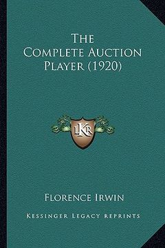 portada the complete auction player (1920) (en Inglés)