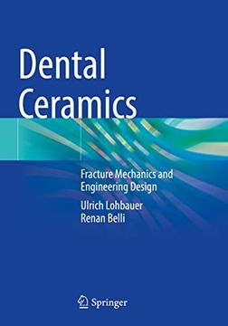 portada Dental Ceramics: Fracture Mechanics and Engineering Design
