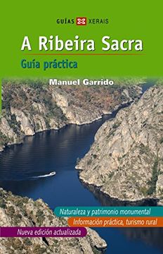 A Ribeira Sacra. Guía práctica (Turismo / Ocio - Montes E Fontes - Roteiros)