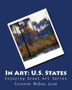 portada In Art: U.S. States (en Inglés)