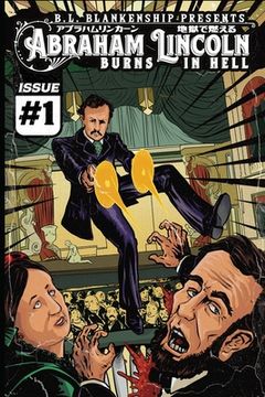 portada Abraham Lincoln Burns In Hell: Issue #1