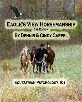 portada Eagle's View Horsemanship: Equestrian Psychology 101 (en Inglés)