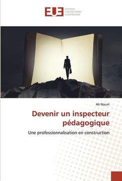 portada Devenir un inspecteur pédagogique (en Francés)