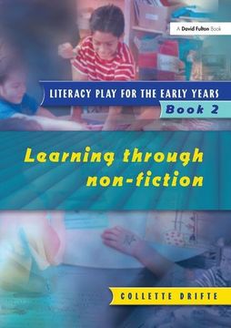 portada Literacy Play for the Early Years Book 2: Learning Through Non Fiction (en Inglés)