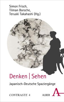 portada Denken / Sehen: Japanisch-Deutsche Spaziergange Auf Kunstwegen (in German)