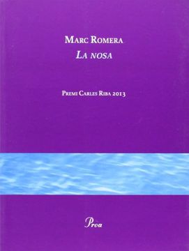 portada La Nosa: Premi Carles Riba 2013 (Ossa Menor) (in Catalá)