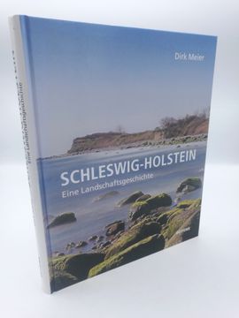 portada Schleswig-Holstein Eine Landschaftsgeschichte / Dirk Meier (en Alemán)