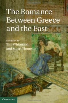 portada The Romance Between Greece And The East (en Inglés)