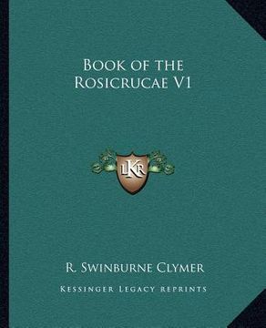 portada book of the rosicrucae v1 (in English)