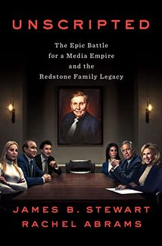 portada Unscripted: The Epic Battle for a Media Empire and the Redstone Family Legacy (in English)