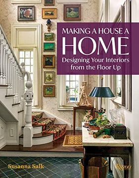 portada Making a House a Home: Designing Your Interiors From the Floor up (in English)