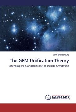 portada The GEM Unification Theory: Extending the Standard Model to Include Gravitation