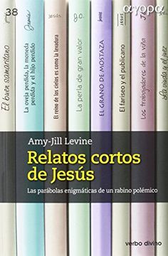 portada Relatos Cortos de Jesús: Las Parábolas Enigmáticas de un Rabino Polémico