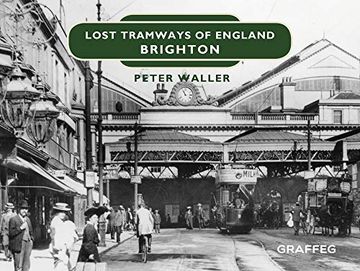 portada Lost Tramways of England: Brighton (en Inglés)