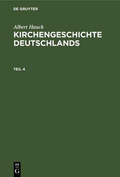portada Albert Hauck: Kirchengeschichte Deutschlands. Teil 4 (en Alemán)