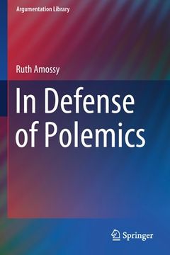 portada In Defense of Polemics (en Inglés)