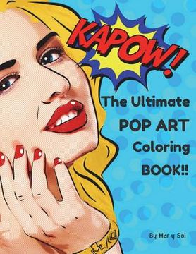 portada KAPOW!! The Ultimate Pop Art Coloring Book!! (en Inglés)