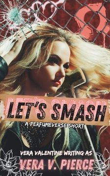 Let's Smash (en Inglés)