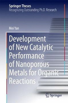 portada Development of new Catalytic Performance of Nanoporous Metals for Organic Reactions (Springer Theses) (en Inglés)