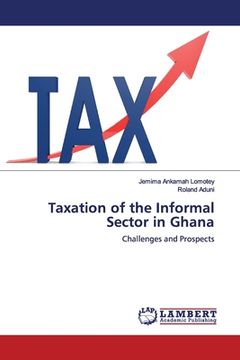 portada Taxation of the Informal Sector in Ghana (en Inglés)