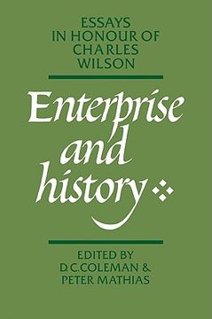 portada Enterprise and History: Essays in Honour of Charles Wilson (in English)