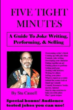 portada 5 Tight Minutes: A Guide to Joke Writing, Performing, & Selling