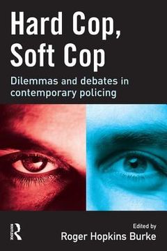 portada Hard Cop, Soft Cop (in English)