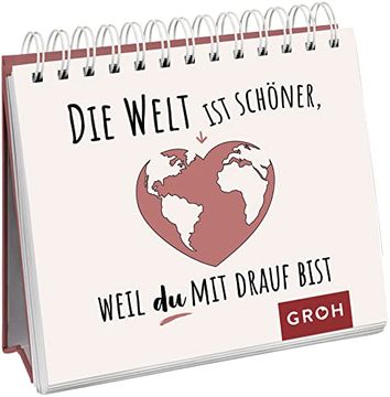 portada Die Welt ist Schöner, Weil du mit Drauf Bist: Kleine Komplimente für Alle Herzensmenschen (en Alemán)