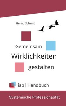 portada Handbuch - Systemische Professionalität: Gemeinsam Wirklichkeiten gestalten (en Alemán)