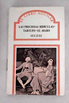 portada Tartufo; El Avaro; Las Preciosas Ridiculas