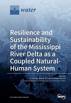 portada Resilience and Sustainability of the Mississippi River Delta as a Coupled Natural-Human System (in English)