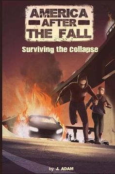 portada America after the Fall: Surviving the Collapse (en Inglés)