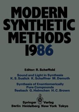 portada modern synthetic methods 1986: conference papers of the international seminar on modern synthetic methods 1986, interlaken, april 17th/18th 1986 (in English)