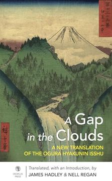 portada Gap in the Clouds: A new Translation of the Ogura Hyakunin Isshu (en Inglés)