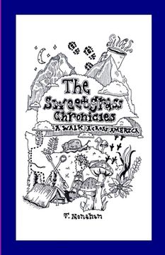 portada The Sweetgrass Chronicles: A Walk Across America (in English)