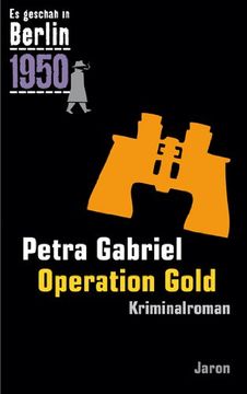 portada Operation Gold: Kappes 21. Fall (1950). Kriminalroman