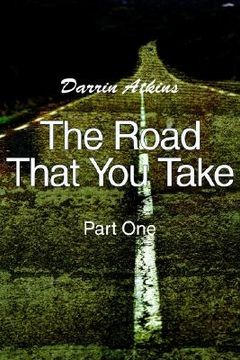 portada the road that you take: part one (en Inglés)