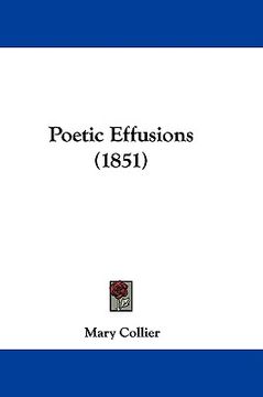 portada poetic effusions (1851) (in English)