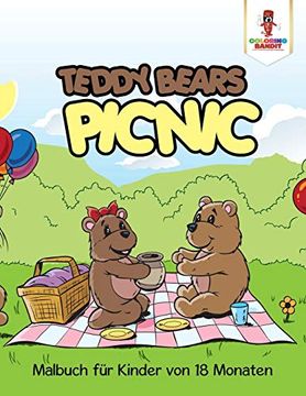 portada Teddy Bears Picnic: Malbuch für Kinder von 18 Monaten (in German)