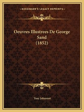 portada Oeuvres Illustrees De George Sand (1852) (en Francés)