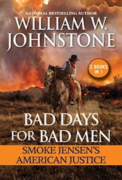 portada Bad Days for bad Men: Smoke Jensen'S American Justice (en Inglés)