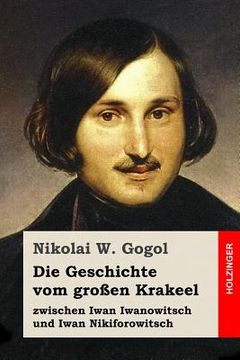 portada Die Geschichte vom großen Krakeel zwischen Iwan Iwanowitsch und Iwan Nikiforowitsch (in German)