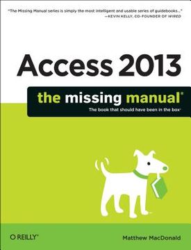 portada Access 2013: The Missing Manual (en Inglés)