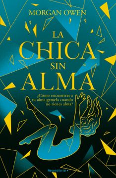 portada CHICA SIN ALMA, LA (in Spanish)