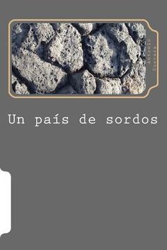 portada Un pais de sordos: Dialogos con una sociedad sin eco