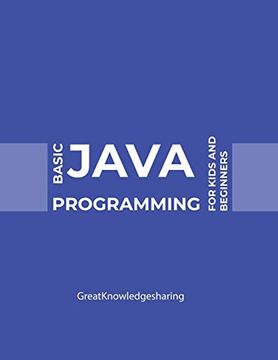 portada Basic Java Programming for Kids and Beginners (in English)