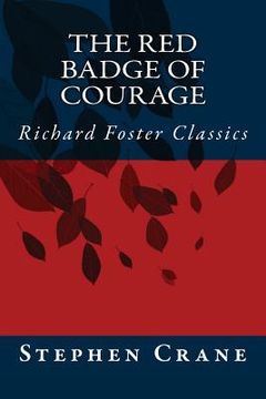 portada The Red Badge of Courage (Richard Foster Classics) (en Inglés)