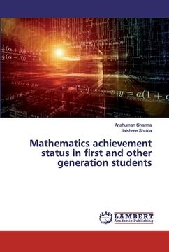 portada Mathematics achievement status in first and other generation students (en Inglés)