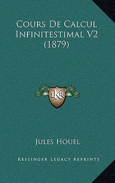 portada Cours De Calcul Infinitestimal V2 (1879) (en Francés)